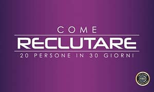 Come reclutare 20 persone in 30 giorni di Eric Worre